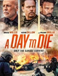 A Day to Die