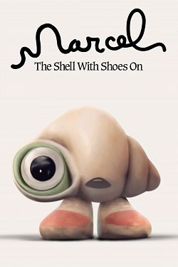 Marcel The Shell With Shoes On