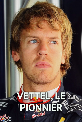 Vettel, le Pionnier