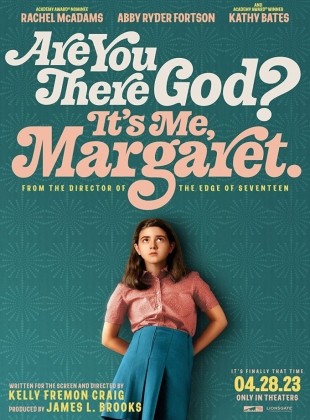 Are You There God? It’s Me, Margaret.