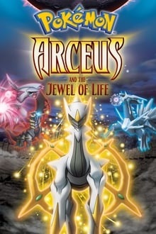 Arceus et le Joyau de la vie