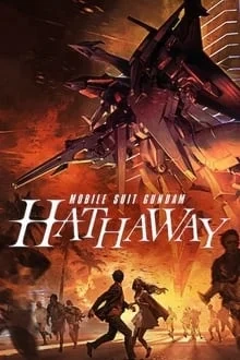 Mobile Suit Gundam: L'éclat de Hathaway