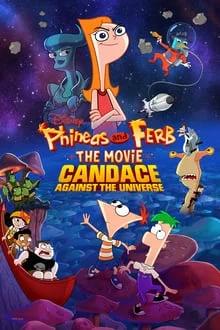 Phineas et Ferb, le film : Candice face à l'univers