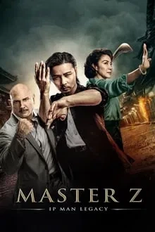 IP Man Legacy: Master Z