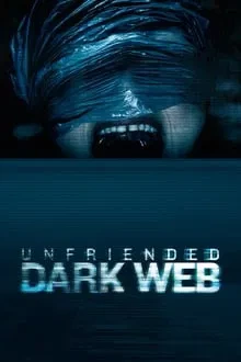 Unfriended: Dark Web