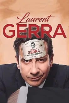 Laurent Gerra : Sans Modération