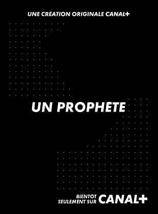 Un prophète: La série