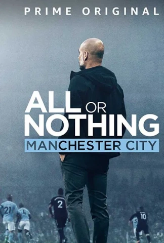 All or Nothing: Manchester City