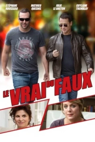 Le Vrai du Faux