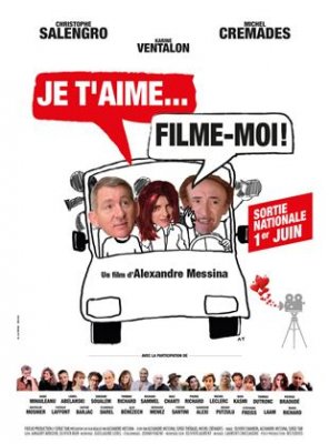 Je t'aime, Filme moi !