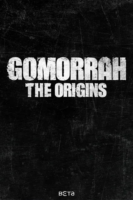 Gomorra: The Origins