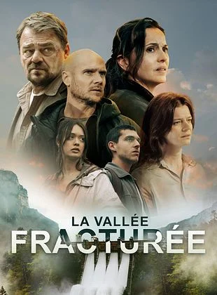 La vallée fracturée