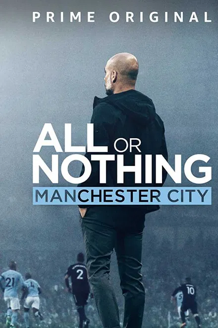 All or Nothing: Manchester City